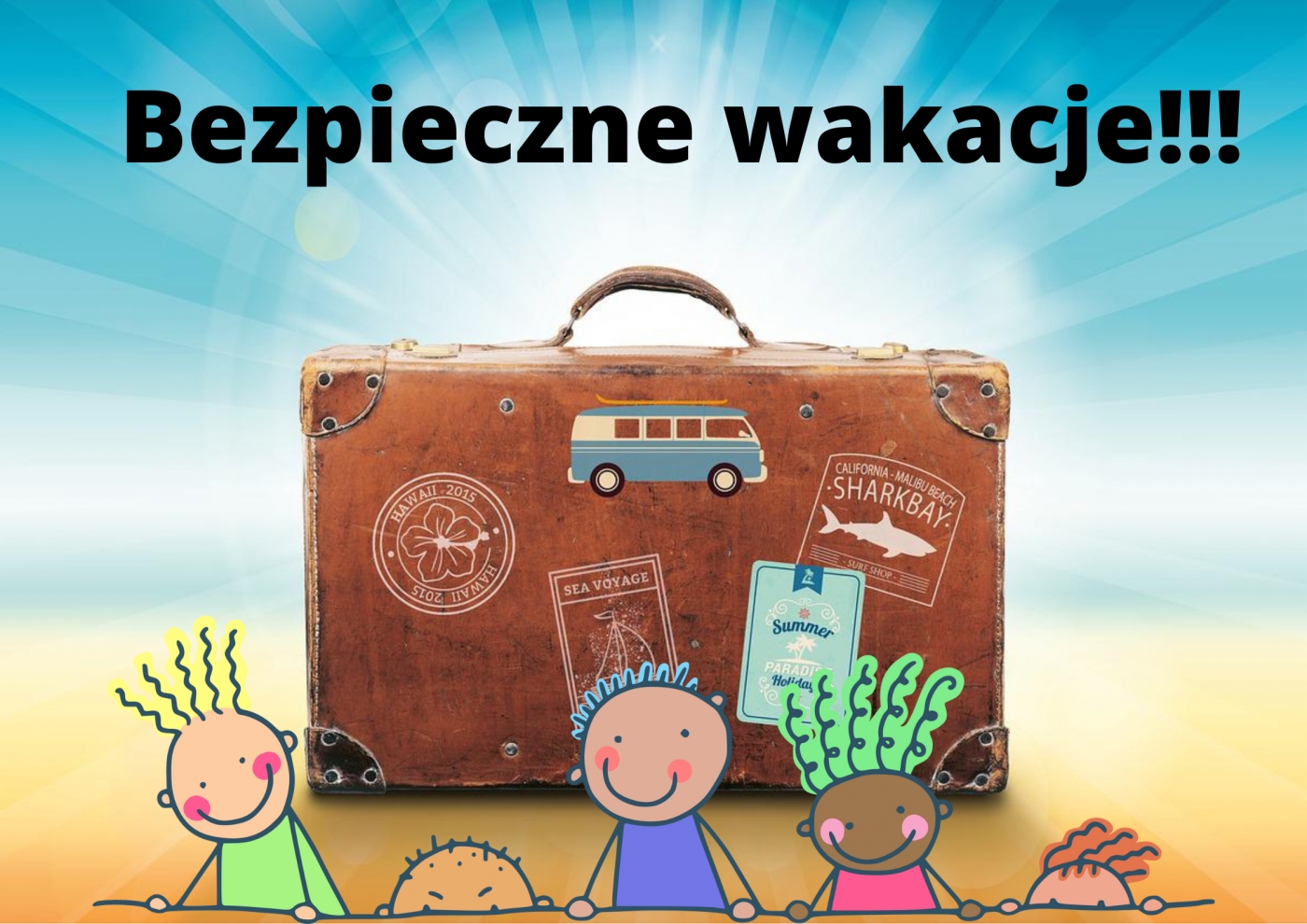Wakacje, wakacje, wakacje...