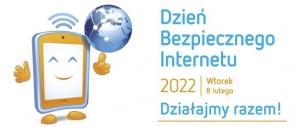 DZIEŃ BEZPIECZNEGO INTERNETU 2022