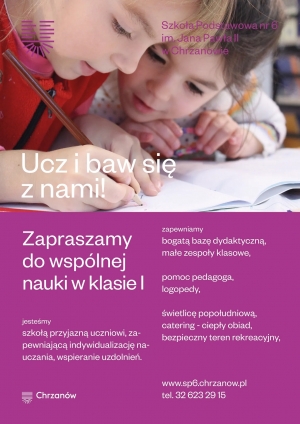 Zapisy do klasy I Szkoły Podstawowej nr 6 im. Jana Pawła II